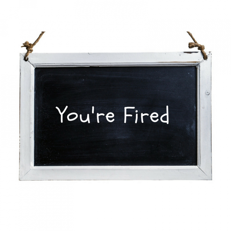 you're fired sign